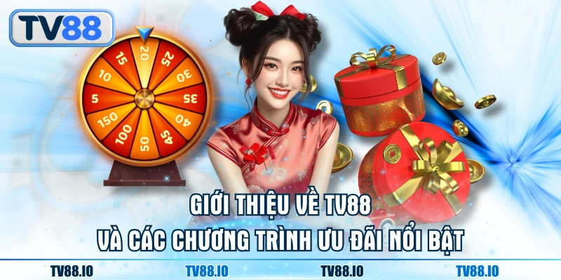 Giới thiệu về TN88 và các chương trình ưu đãi nổi bật